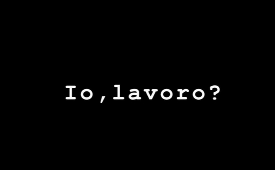 Io, lavoro? – secondo spot