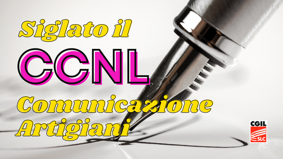 Artigiani Comunicazione: firmato il rinnovo del CCNL